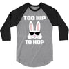 too hip to hop bunny easter 3/4 Sleeve Shirt