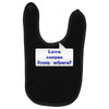 love comes from where Baby Bibs