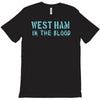 west ham in the blood retro style new T-Shirt