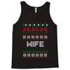 ugly christmas wife Tank Top