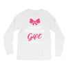 I'm Your Father's Day Gift Mom Says You're Welcome Baby Girl Long Sleeve Shirts