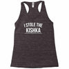 i stole the kishka Racerback Tank