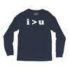 i  u i am greater than you Long Sleeve Shirts