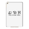 This Is How I Roll iPad Mini 4