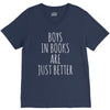 boys in books are just better V-Neck Tee