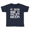 my indian name is runs with beer Toddler T-shirt