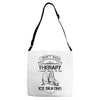 I Don't Need Therapy Just to Go Ice Skating Adjustable Strap Totes