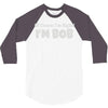 of course i'm right i'm bob 3/4 Sleeve Shirt