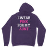 i wear pink for my aunt breast cancer Unisex Hoodie