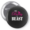 This Beauty Is A Beast Pin-back button