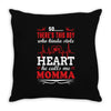 There's This Boy Who Stole My Heart He Calls Me Momma Throw Pillow