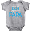 Only the Best Dads get Promoted to Papa Baby Bodysuit