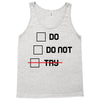 Do or Do Not Tank Top