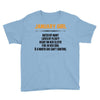 January Girl Hated By Many Youth Tee
