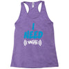 I Need Wi-Fi Racerback Tank