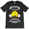 Trainning To Go Super Saiyan T-Shirt