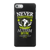 THE POWER OF AN AUTISM MOM iPhone 7 Case