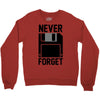 never forget floppy disk Crewneck Sweatshirt