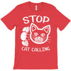 stop cat calling T-Shirt
