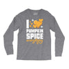I Love Pumpkin Spice Everything Long Sleeve Shirts