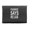 frankie says relax retro vintage Accessory Pouches