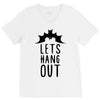 lets hang out V-Neck Tee