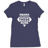 OBAMA CAN'T TAKE AWAY THESE GUNS Ladies Fitted T-Shirt