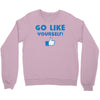 Go Like Yourself Crewneck Sweatshirt