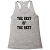 The Best Of The Best Racerback Tank