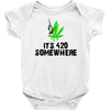 its 420 somewhere Baby Bodysuit
