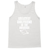 Greatest Girlfriend In The Universe Tank Top