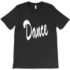 dance T-Shirt