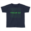 Vegan Af Toddler T-shirt