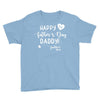 Happy First Father's Day Daddy Youth Tee