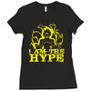 i am the hype Ladies Fitted T-Shirt