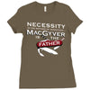 necessity is the mother Ladies Fitted T-Shirt
