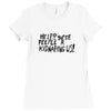 35. help!! theese peeple r kidnaping us 019 Ladies Fitted T-Shirt