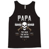Papa The Man The Myth The Legend Tank Top