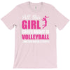 all this girl care about is volleyball T-Shirt