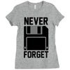 never forget floppy disk Ladies Fitted T-Shirt