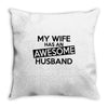 awesome husband Throw Pillow
