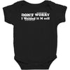 don't worry Baby Bodysuit