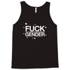 fuck gender Tank Top