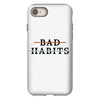 Bad Habits iPhone 8
