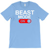 beast mode activated T-Shirt