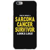 This is What a Sarcoma Cancer Survivor Looks Like iPhone 6/6s Case
