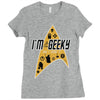 im geeky and i know it Ladies Fitted T-Shirt