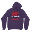 i never dreamed i would be a super cool scorpio but here i am killing Unisex Hoodie
