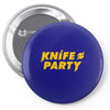 knife party electro house Pin-back button