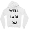well, la di da Zipper Hoodie